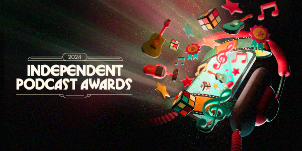 Conheça os vencedores do Independent Podcast Awards 2024