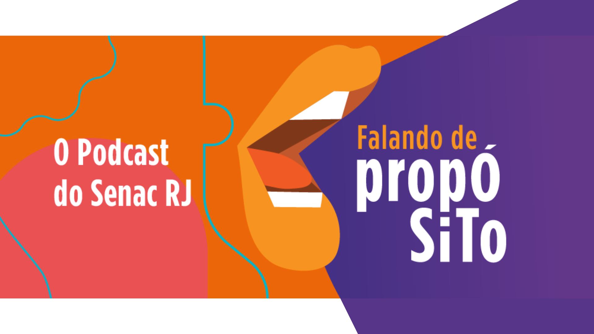 Nova temporada do podcast “Falando de Propósito” do Senac RJ estreia com novidades