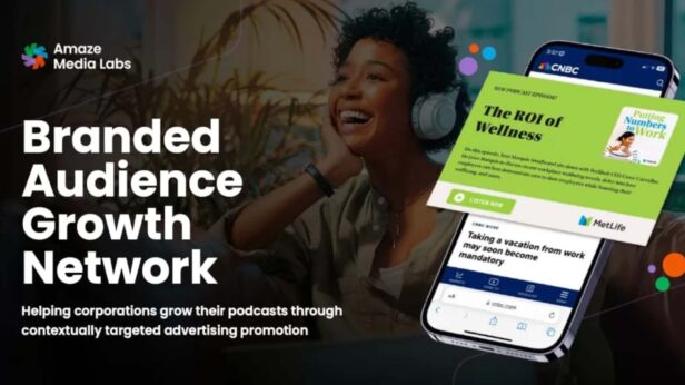 Amaze Media Labs lança Branded Audience Growth Network para impulsionar podcasts corporativos